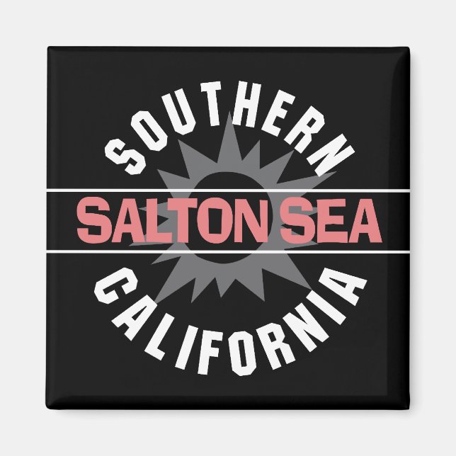 Södra Kalifornien - Salton Sea Magnet (Framsidan)