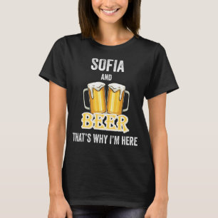 Sofia och Beer Det är därför jag är här T Shirt