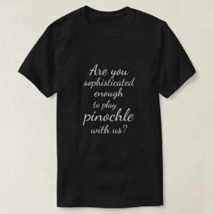 "Sofistikerat nog att leka pinochlen med oss? ", Tee