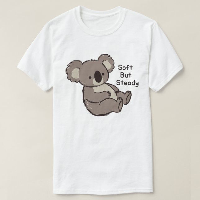 Soft But Steady Cute Koala T Shirt (Design framsida)