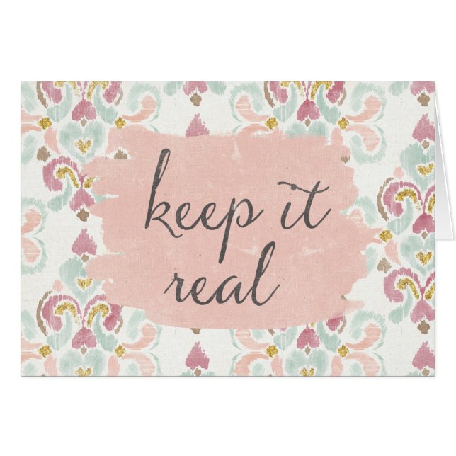 Soft Deco III | Keep It Real Hälsningskort (Framsidan Horizontal)