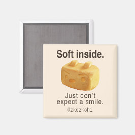Soft Inside: Iron T Pineapple Cake Funny Quote Art Magnet