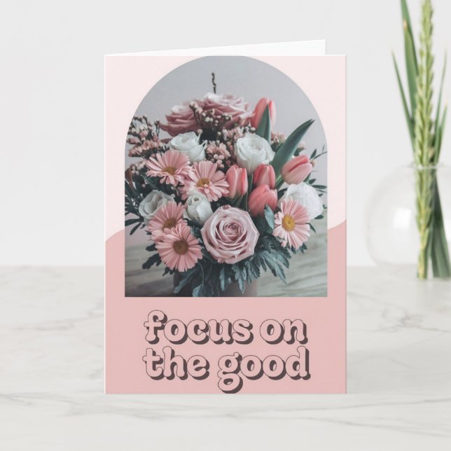 Soft Pink Floral Photo "Focus on the Good" Retro  Kort (Framsida)
