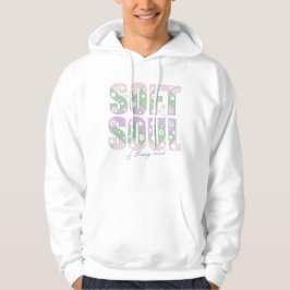 Soft Soul Strong Mind –Pastel Motivational T-Shirt Hoodie
