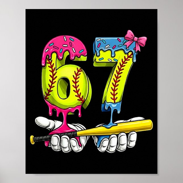 Softball 67 Ice Cream Drip Six Seven Boys Funny Me Poster (Framsidan)