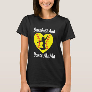 Softball Baseball och dans mamma Dance Mamma T Shirt