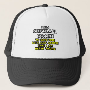 Softball Coach...antar att jag aldrig har fel Keps