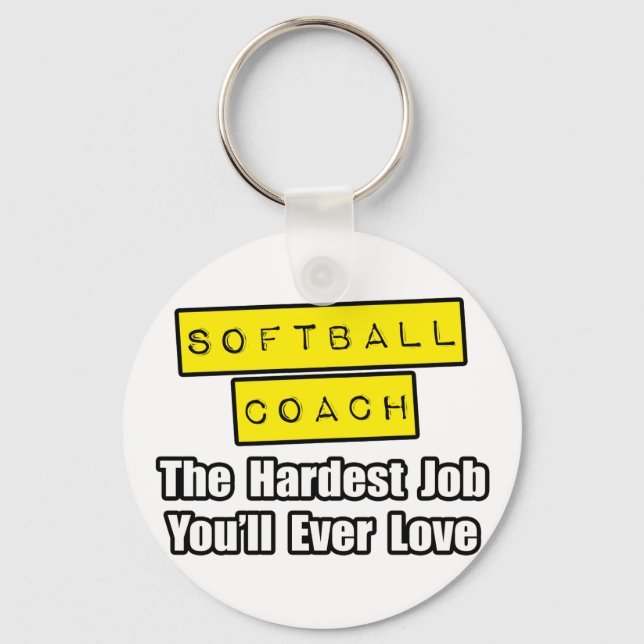Softball Coach... Det svåraste jobbet du någonsin  Nyckelring (Framsida)