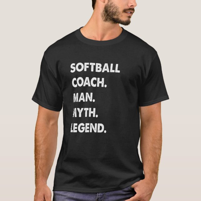 Softball Coach Man Myth Legend T Shirt (Framsida)