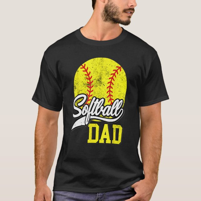 Softball Dad like a baseball dad with bigger Balls T Shirt (Framsida)
