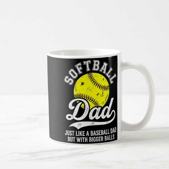 Softball Dad Like Baseball But With Bigger Funny  Kaffemugg (Höger)