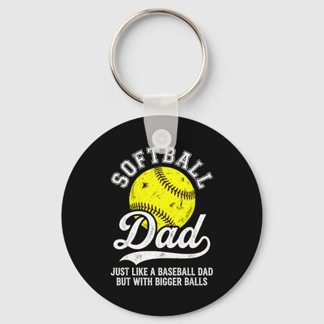 Softball Dad Like Baseball But With Bigger Funny  Nyckelring (Framsida)