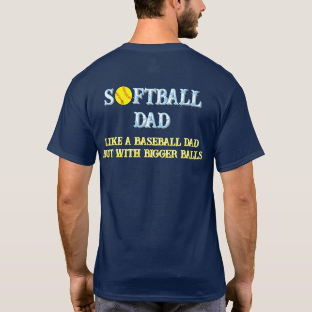 Softball Dad Shirt T Shirt (Baksida)
