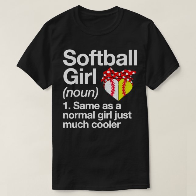 Softball Girl Definition Sassy Sports Funny Softba T Shirt (Design framsida)