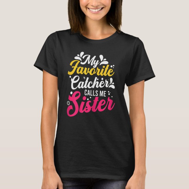 Softball Graphics Women Sisters Softball Catcher T Shirt (Framsida)