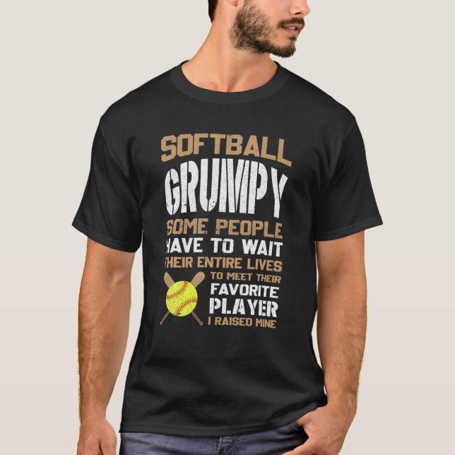 Softball grumpy vissa människor måste vänta på sin t shirt (Framsida)