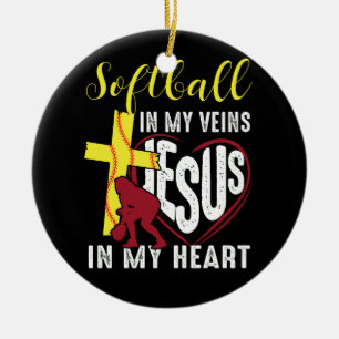 Softball in my Veins Jesus in my Heart Christian S Julgransprydnad Keramik