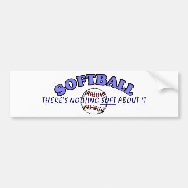 Softball...Inget mjukt med det. Bildekal (Framsidan)