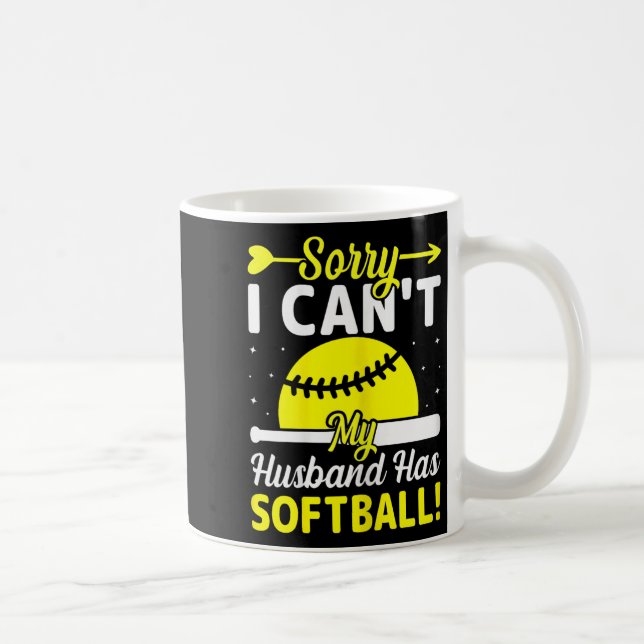 Softball Lover Wife - Sorry I Can't My Husband Has Kaffemugg (Höger)