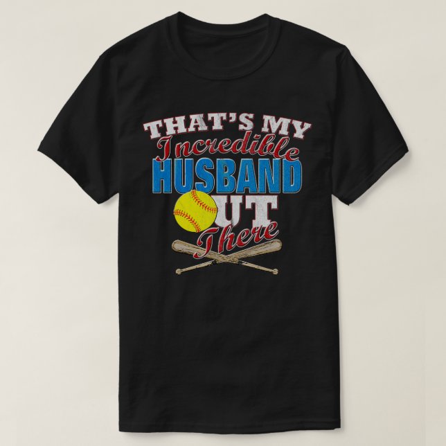 Softball Make Funny Gift for Wife T Shirt (Design framsida)