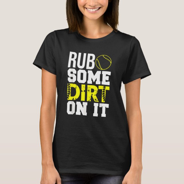 Softball Mamma Pappa förstör lite smuts på den T Shirt (Framsida)