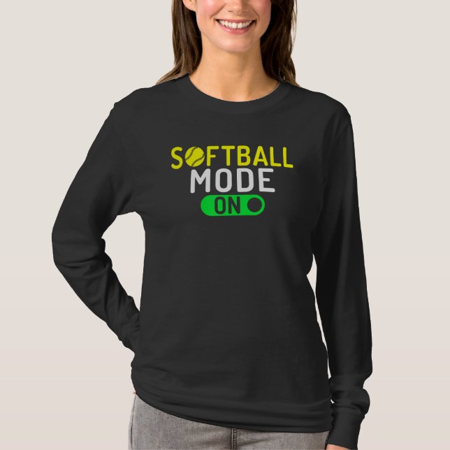 Softball Mode On Softball T Shirt (Framsida)