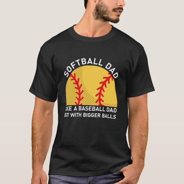 Softball Pappa som en Baseball pappa T Shirt (Framsida)
