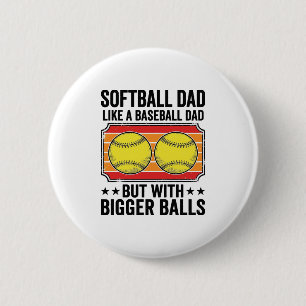 Softball Pappa Större Bollar Vintage Graverad Tröj Knapp