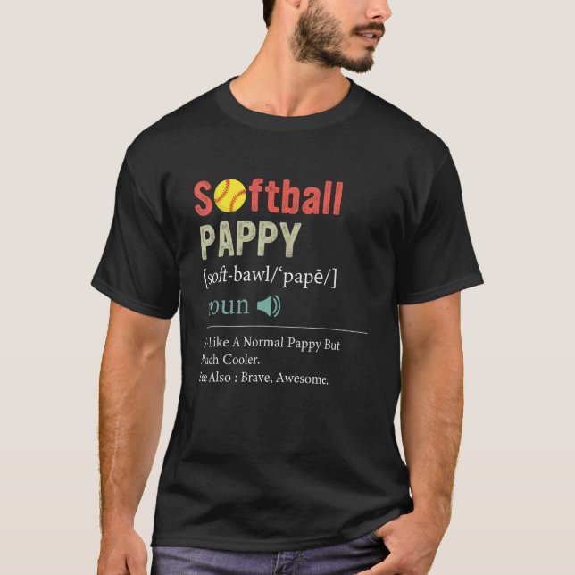 Softball Player Sport  Softball Pappy Definition 1 T Shirt (Framsida)