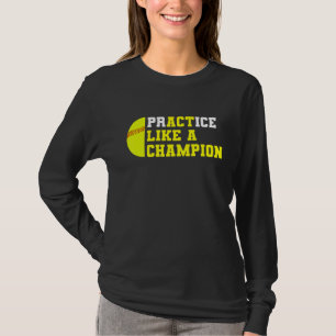 Softball Practice som en mästare Catcher Pitcher T Shirt