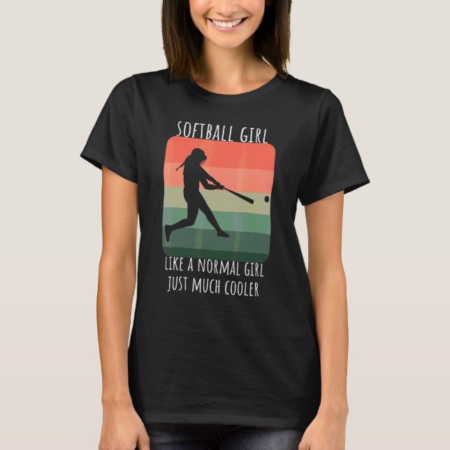 Softball Say Girl 4 T Shirt (Framsida)