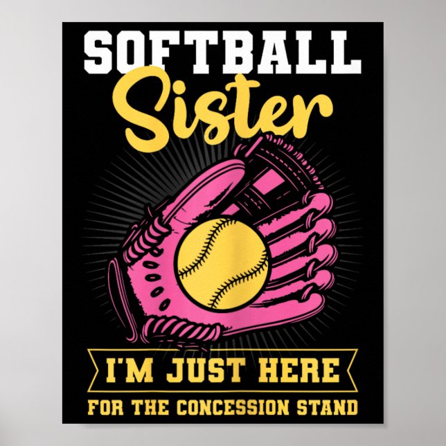Softball Sister I'm Just Here For Concession Stand Poster (Framsidan)