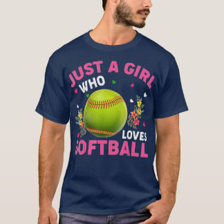 Softball Sports Älskare är bara en flicka som Kärl T Shirt