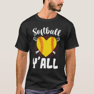 Softball Sports Yall Softball Cute Softball Outf T Shirt