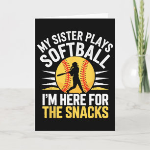 Softball-syster jag är bara här för snacksen rolig kort