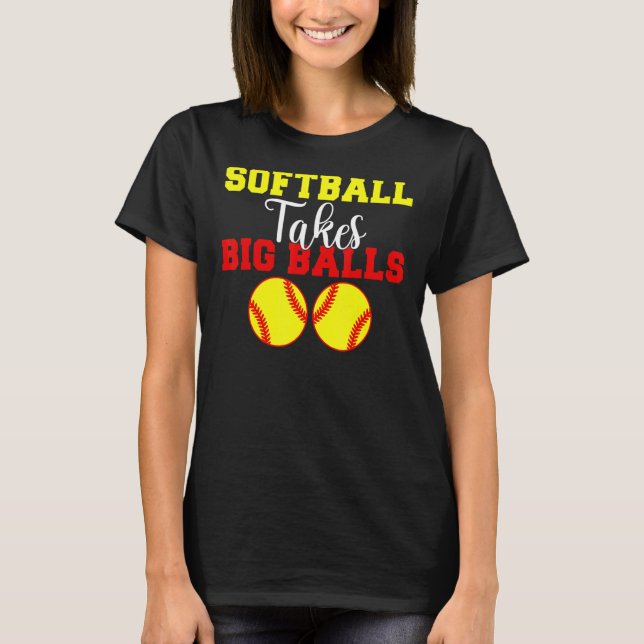 Softball tar stora Bollar-softball T Shirt (Framsida)