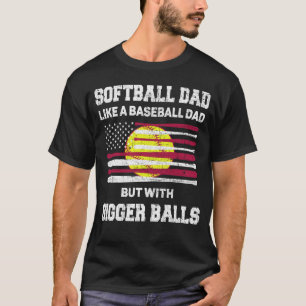 Softballpappa som en basebollpappa med större boll t shirt