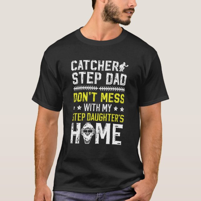 Softboll Catcher Styvpappa Rolig Softboll Catcher  T Shirt (Framsida)