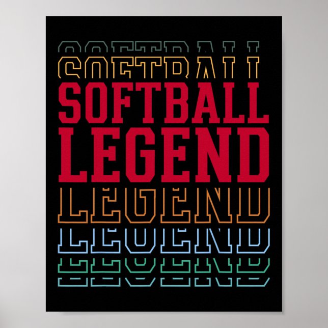 Softboll Legend Rolig Lagertext Lagspelare Coa Poster (Framsidan)