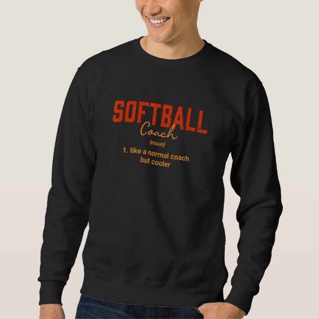 Softbollstränardefinition  Softbollsspelare Humor  Lång Ärmad Tröja (Framsida)