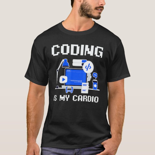 Software Developer Programmer Coder Coding Is My C T Shirt (Framsida)