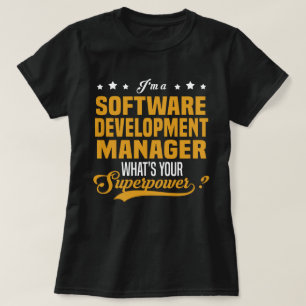 Software Development Manager T Shirt