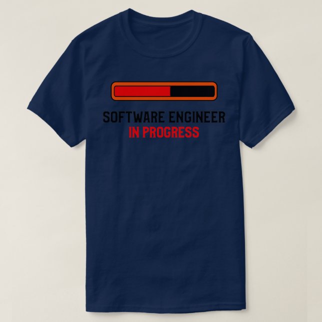 Software Engineer In Progress T Shirt (Design framsida)
