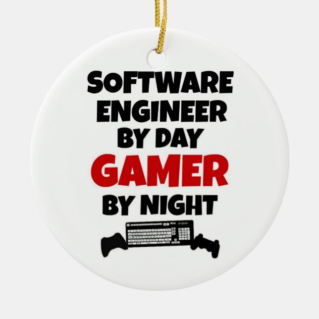 Software Ingenjör by Day Gamer by Night Julgransprydnad Keramik (Framsidan)