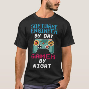 Software Ingenjör efter dag, spelare efter natt, s T Shirt
