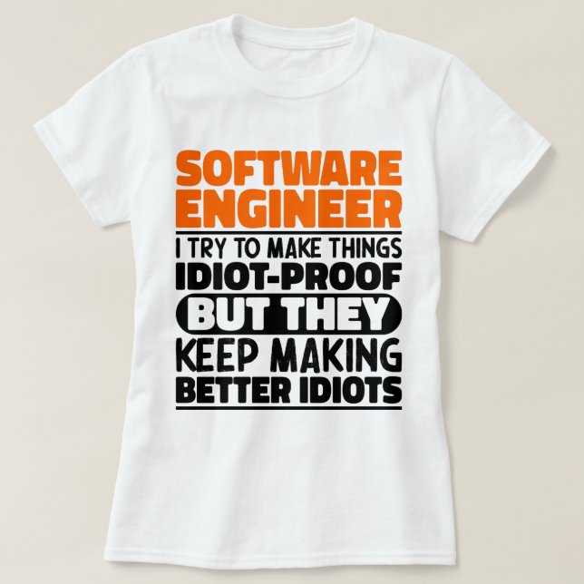 Software Ingenjör.. Jag försöker göra Sak till en  T Shirt (Design framsida)