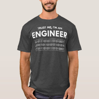 Software Ingenjör Lita på mig Im och ingenjör T Shirt