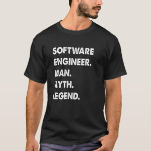 Software Ingenjör Man Myth Legend T Shirt