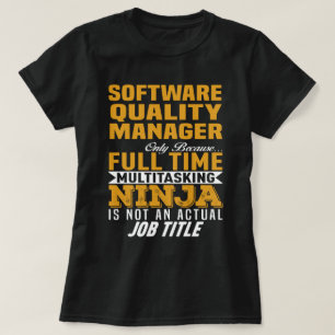 Software Quality Manager T Shirt