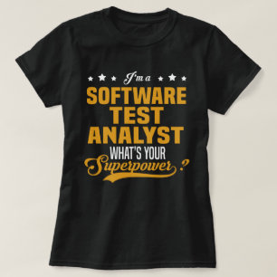 Software Test Analyst T Shirt